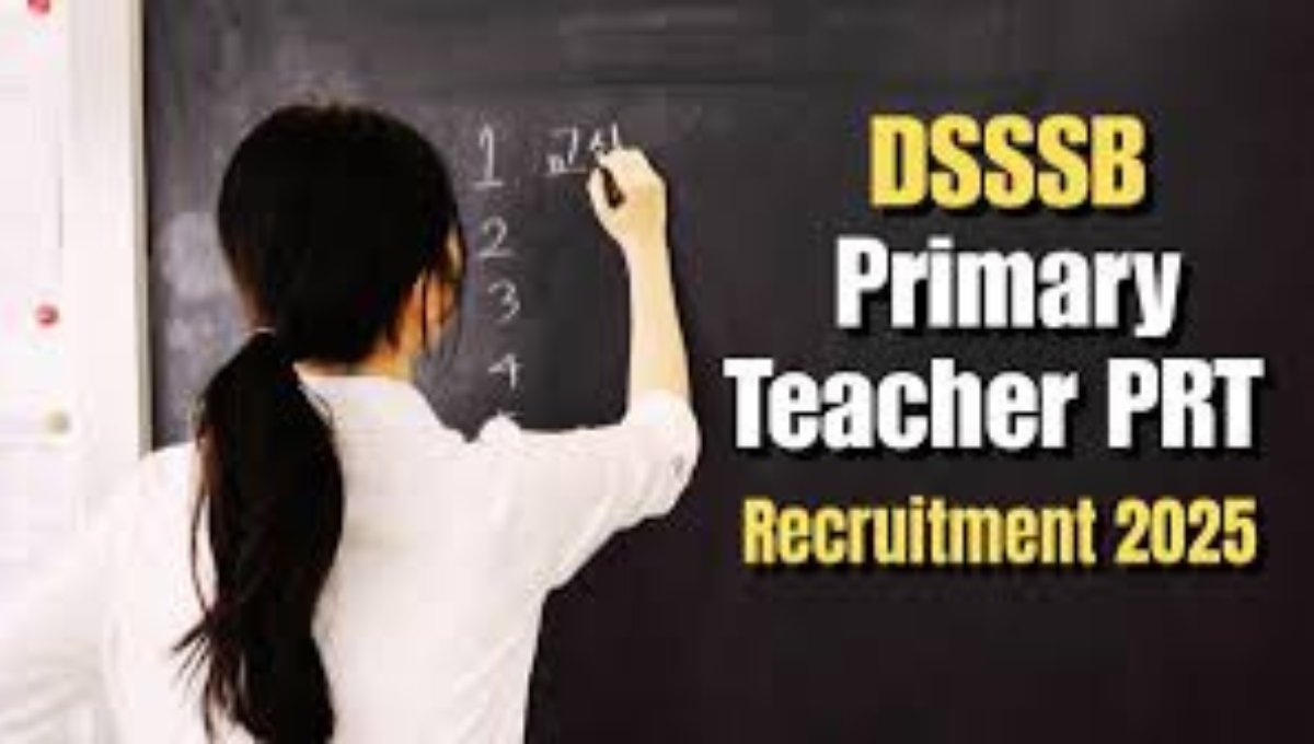 DSSSB PRT Vacancy 2025