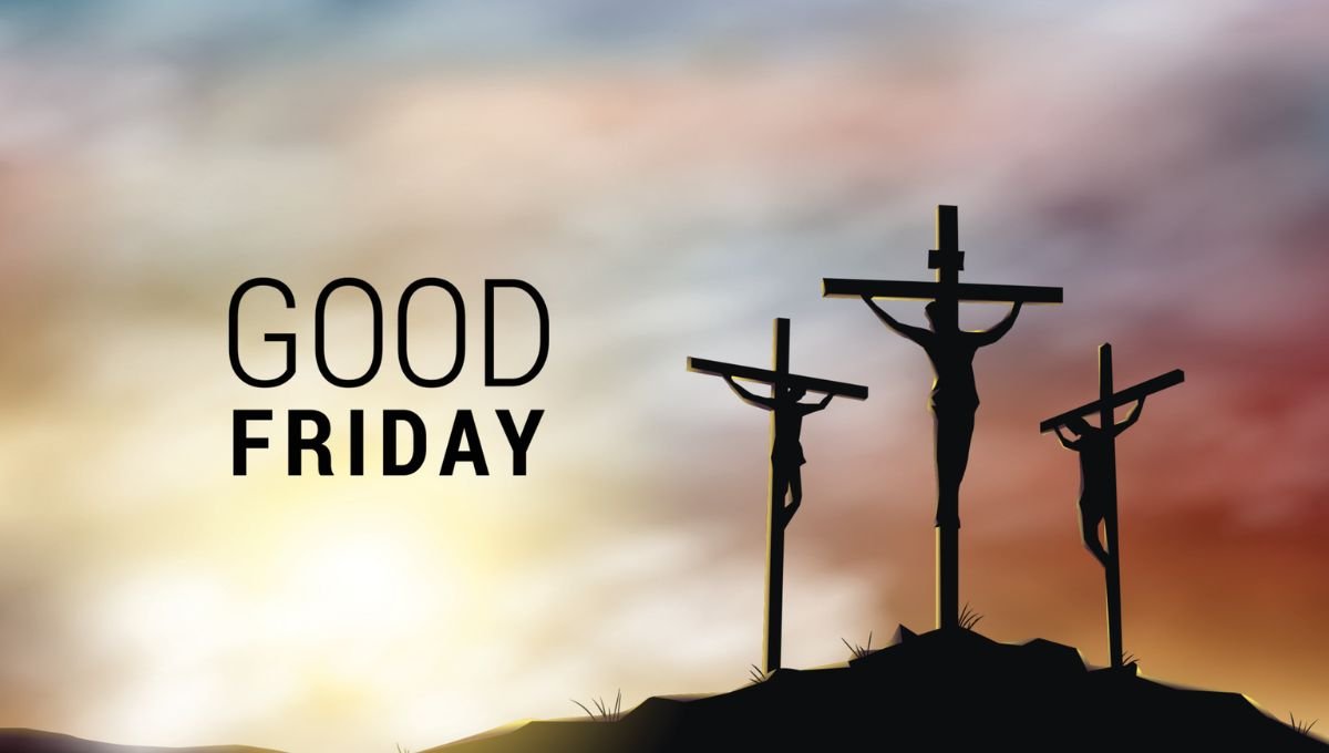 GOOD FRIDAY 2026